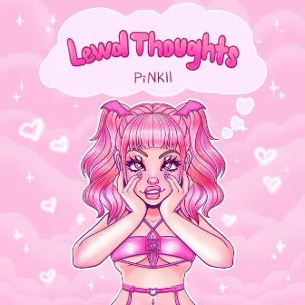 Lewd Thoughts by PiNKII