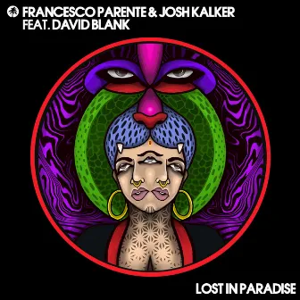 Lost in Paradise by Josh Kalker