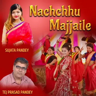 Nachchhu Majjaile by Sujata Pandey