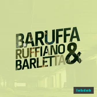 Baruffa by Barletta