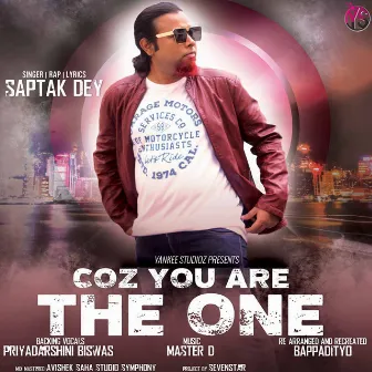 Coz You Are The One by Saptak Dey