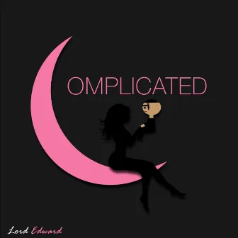 Complicated by Lord Edward