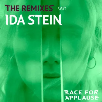 Race for Applause (The Remixes) by Ida Stein