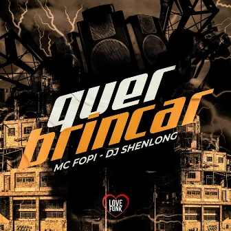 Quer Brincar by DJ SHENLONG MALVADÃO