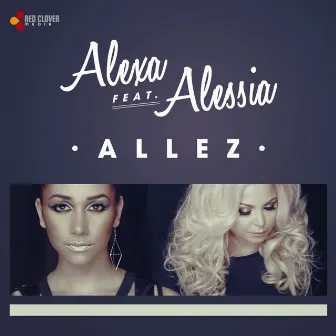 Allez (feat. Alessia) by Alexa