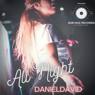 All Night by DanielDavid