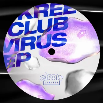 Club Virus EP by Kreech