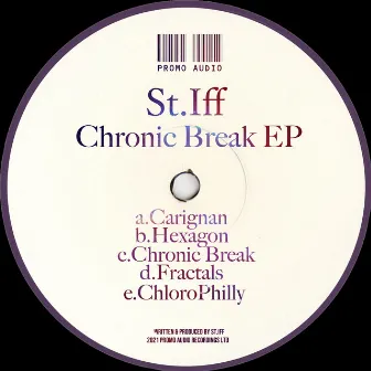 Chronic Break EP by St.iff