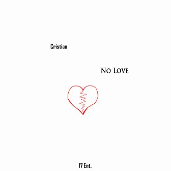 No Love by Cristian