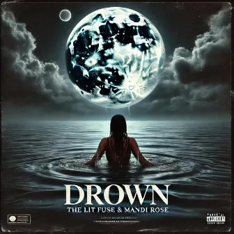 Drown by The Lit Fuse