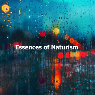 Essences of Naturism by Natures Rest