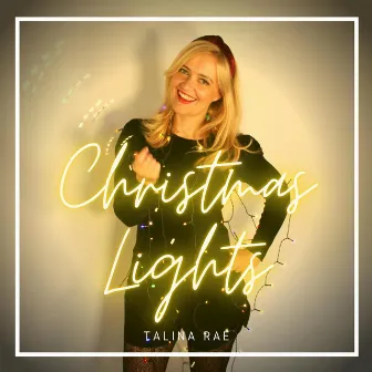 Christmas Lights by Talina Rae