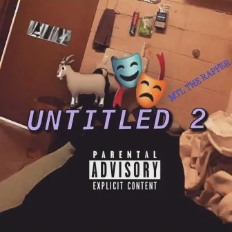 Untitled 2 by MTL The Rapper