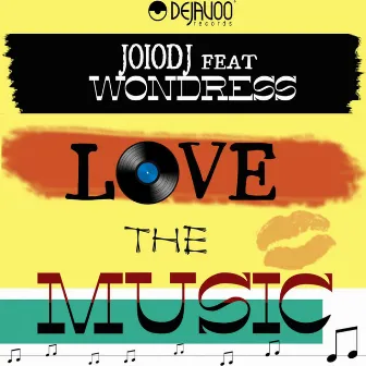 Love The Music by JoioDJ