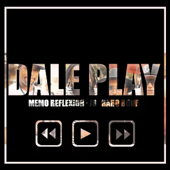 Dale Play by Raro Bone