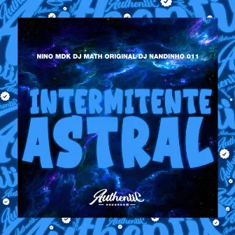 Intermitente Astral by DJ NANDINHO 011