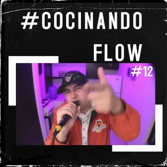 Cocinando Flow #12 by Street Room