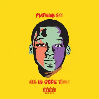 All in Gods Time by Platinum Gee