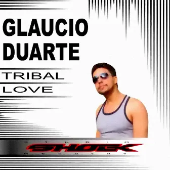 Tribal Love by Glaucio Duarte