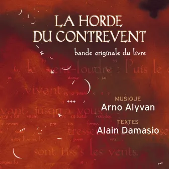 La Horde Du Contrevent by Arno Alyvan