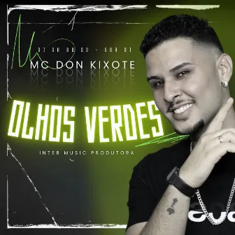 Olhos Verdes by MC Don Kixote