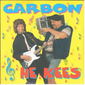 Hé Kees by Carbon