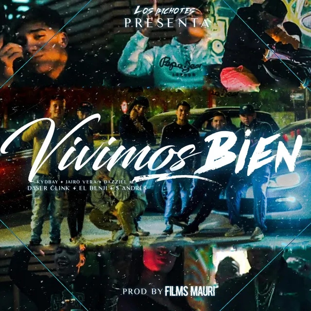 Vivimos Bien (Kyd Bay x DaserClink x Dazziel)