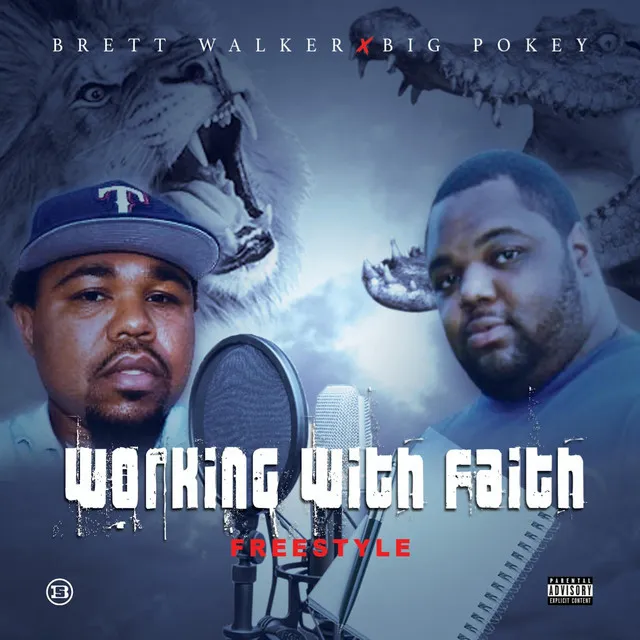 Working With Faith Freestyle