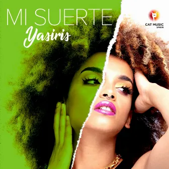 Mi Suerte by Yasiris