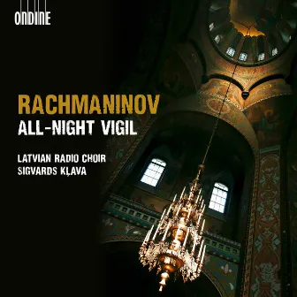 Rachmaninov: All-night Vigil, 