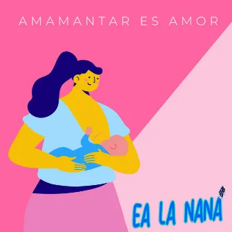 Amamantar Es Amor by Unknown Artist