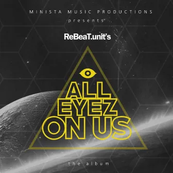 All Eyez On Us by GTR