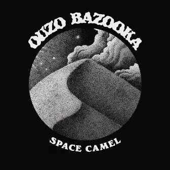 Space Camel by Ouzo Bazooka