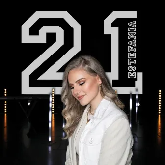 21 by Estefania