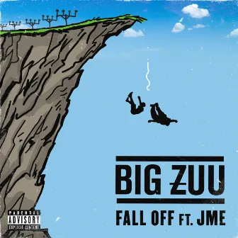 Fall Off by Big Zuu