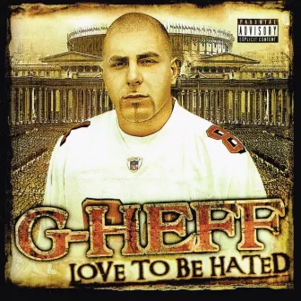 Love To Be Hated by G-Heff