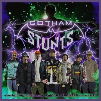 GOTHAM STUNTS by RHIME SHURIKEN as.Shreaky D