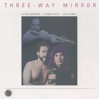 Three-Way Mirror by Flora Purim