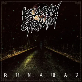 Runaway by Keagan Grimm