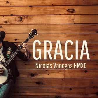 Gracia by Nicolás Vanegas - HMXC