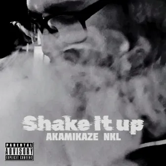 Shake It Up by Akamikaze Nkl