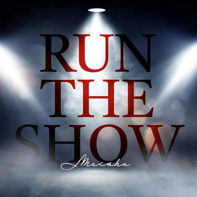 Run the Show