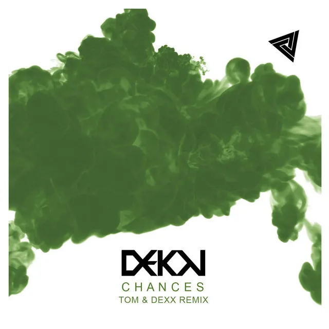 Chances (Tom & Dexx Remix)