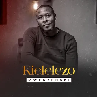 Kielelezo by Mwenyehaki