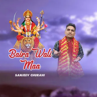 Baira Wali Maa by Sanjeev Churahi