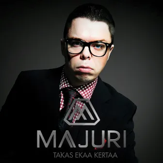 Takas ekaa kertaa by Majuri