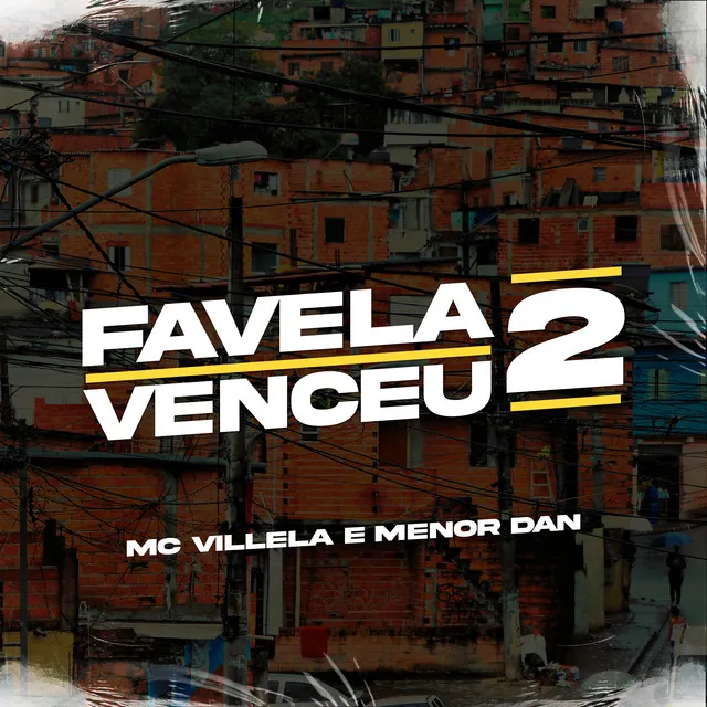 Favela Venceu 2