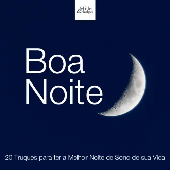 Boa Noite: 20 Truques para ter a Melhor Noite de Sono de sua Vida by Unknown Artist