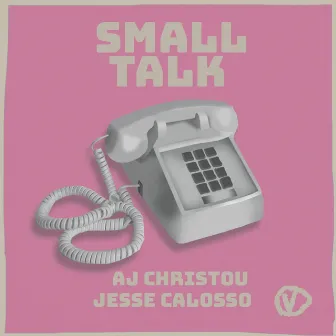 Small Talk by Jesse Calosso