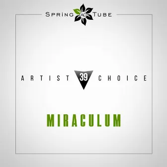 Artist Choice 039. Miraculum by MiraculuM